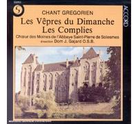 Unknown Artist - Chant Grégorien: Les vêpres du dimanche / Les complies
