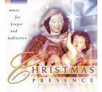 Unknown Artist - Christmas Presence (Music for Prayer and Meditation)
