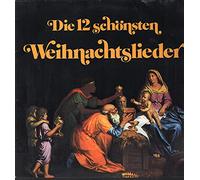 Unknown Artist - Die 12 Schönsten Weihnachtslieder