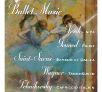 Unknown Artist - Unknown Artist - Ballet Music: Verdi Gounod Saint-Saens