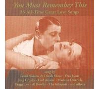 Unknown Artist - You Must Remember This - the Great Love Songs