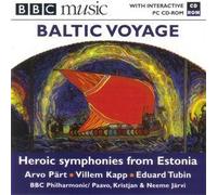Unknown - Baltic Voyage: Heroic Symphonies From Estonia - Arvo PÃƒ¤rt : Cantus / Villem Kapp : Symphony No. 2 / Eduard Tubin : Symphony NO. 3