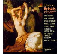 Unknown - Chabrier - Briséis / Padmore, Rodgers, Harries, Keenlyside, George, Glasgow BBC Scottish SO