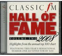 Unknown - Classic FM Hall of Fame Volume Two 2008 - Highlights from the annual top 300 chart featuring this year's sensational number one as voted for by you (Hall of Fame Collection) (2008-08-03)