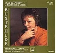 Unknown - Dieterich Buxtehude: Complete Organ Vol. 4