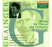 Unknown - Grainger, Vol. 3: Works for Chorus and Orchestra (Grainger Edition) (1996-11-19)