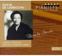 Unknown - Great Pianists of the 20th Century - Alicia de Larrocha, Vol 1 (1998-11-10)
