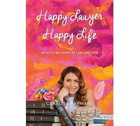 Unknown: How to be Happy in Law and Life