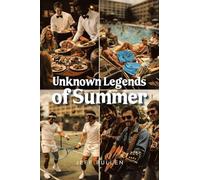 Unknown Legends of Summer