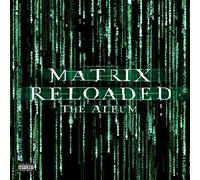 Unknown - Matrix Reloaded (Music From and Inspired by the Motion Picture the Matrix)