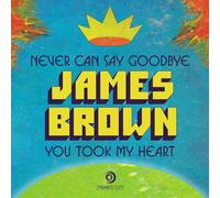 Never Can Say Goodbye/You Took My Heart