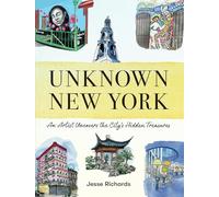 Unknown New York – An Artist Uncovers the City’s Hidden Treasures