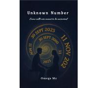 Unknown Number: Some calls are meant to be answered