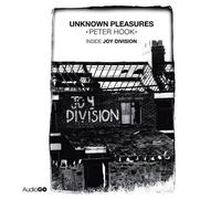 Unknown Pleasures: Inside Joy Division (BBC Audio)