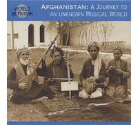 Various Traditional Musicians - Afghanistan: A Journey To An Unknown Musical World