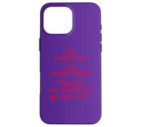 Unknown, Underrated, There's nowhere to go but UP! Case for iPhone 16 Pro Max