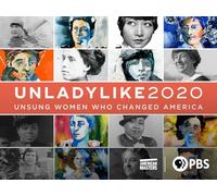 Unladylike2020: Unsung Women Who Changed America, Season 1