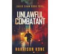 Unlawful Combatant (David Shaw)