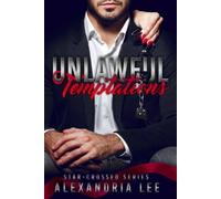 Unlawful Temptations (The Star-Crossed Series)