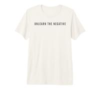 UNLEARN THE Negative Premium T-Shirt