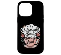 Unlearning Loud Loving Loud Cycle Breaker Growth Case for iPhone 14 Pro Max