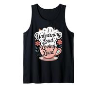 Unlearning Loud Loving Loud Cycle Breaker Growth Tank Top