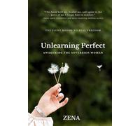 Unlearning Perfect: Awakening the Sovereign Woman