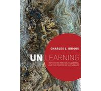Unlearning: Rethinking Poetics, Pandemics, and the Politics of Knowledge