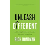 Unleash Different Achieving Success Through Disability