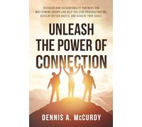 Unleash the Power of Connection: Discover how accountability partners and mastermind groups can help you stop procrastinating, develop better habits, and achieve your goals.