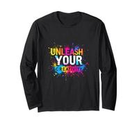 Unleash Your Creativity Long Sleeve T-Shirt