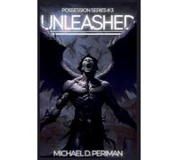 Unleashed: 3 (Possession)
