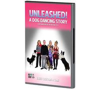 Unleashed! A Dog Dancing Story