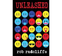 UNLEASHED: Book 1 in the Reluctant Writer Series, a laugh out loud, hilarious, tongue in cheek romp packed with the rants of The Reluctant Writer