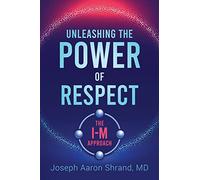 Unleashing the Power of Respect: The I-M Approach