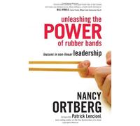 UNLEASHING THE POWER OF RUBBER BANDS HB by ORTBERG NANCY (1-Sep-2008) Hardcover