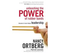 Unleashing The Power Of Rubber Bands: Lessons in Non-Linear Leadership