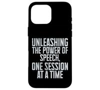 Unleashing the Power of Speech one Session Speech Therapy Case for iPhone 16 Pro Max
