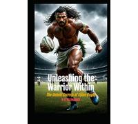 Unleashing the Warrior Within: The Untold Secrets of Fijian Rugby