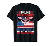 Unlike Politicians Nurses Need to Be Qualified Sarcasm T-Shirt