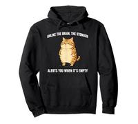 Unlike The Brain, The Stomach Alerts You When It's Empty Pullover Hoodie