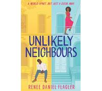 Unlikely Neighbours: A brand-new forced proximity workplace romance for fans of spicy rom-coms in 2025!