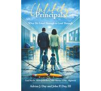 Unlikely Principals: What We Lived Through to Lead Through