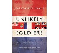 Unlikely Soldiers