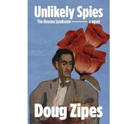 Unlikely Spies: The Havana Syndrome