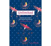Unlimited: A Devotional Journey: Knowing our Identity and Finding our Purpose