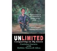 Unlimited: Conquering On My Knees