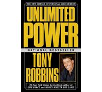 Unlimited Power: The New Science of Personal Achievement by Anthony Robbins (Eng