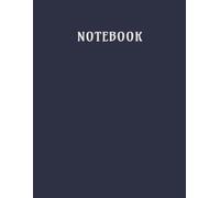Unlined Notebook: Large 8.5 x 11 inches Blank Journal with 112 Pages for Writing, Sketching, Note Taking, School, Office and Everyday Use. (Midnight Navy)