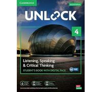 Unlock 4 Listening, Speaking & Critical Thinking Student's Book with Digital Pack